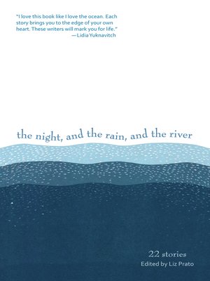 cover image of The Night, and the Rain, and the River